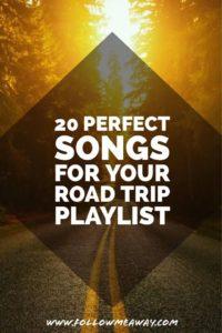 The Ultimate Road Trip Playlist | Top 20 Road Trip Songs | Best Road Trip Music | Road Trip Playlist | Follow Me Away Travel Blog