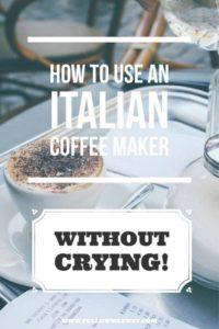How to use an Italian Coffee Maker Without Crying | How To Make Italian Coffee | Recipe For Italian Coffee | How To Make Coffee From Italy | Easy Way To Make Italian Coffee | Follow Me Away Travel Blog