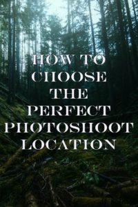 How to Choose the Perfect Photoshoot Location