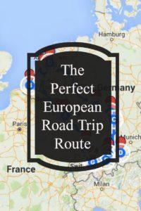 The Perfect European Road Trip Route