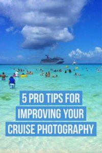 5 Pro Tips For Improving Your Cruise Photography | Cruise Tips | Cruise Travel Tips | Follow Me Away Travel Blog 