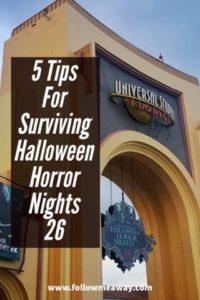 5 Tips For Surviving Halloween Horror Nights 26 | Halloween Horror Nights 2016 | Best Halloween Ideas | Halloween Costumes | Universal Studio's Halloween Horror Nights | Follow Me Away Travel Blog