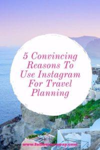 5 Convincing Reasons To Use Instagram For Travel Planning | How To Use Instagram To Plan Travel | Instagram Tips | How To Get Followers On Instagram | How To Plan A Trip | Tips For Planning A Vacation | Follow Me Away Travel Blog