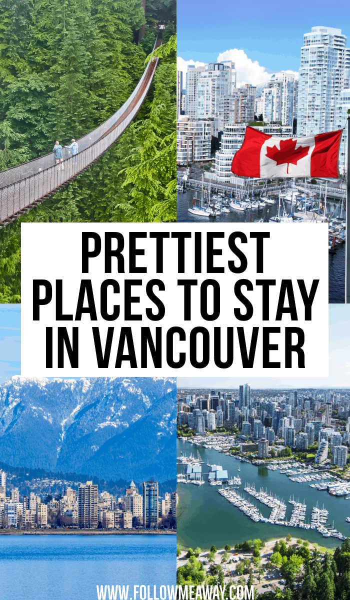 prettiest places to stay in vancouver