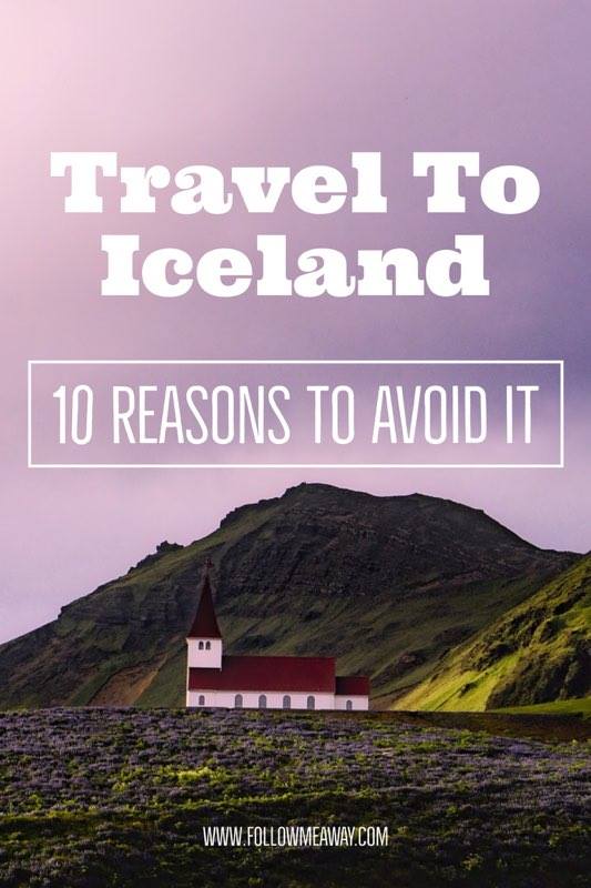 10 Reasons Why You Should Never Travel To Iceland | How To Plan A Trip To Iceland | Iceland On A Budget | What To See And Do In Iceland | Best Of Iceland Travel Tips