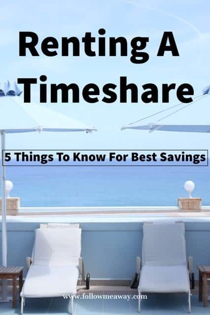 5 Things To Know Before Renting A Timeshare | How To Choose A Vacation Rental | Tips For Renting a Timeshare For Vacation | How To save money by using a timeshare 