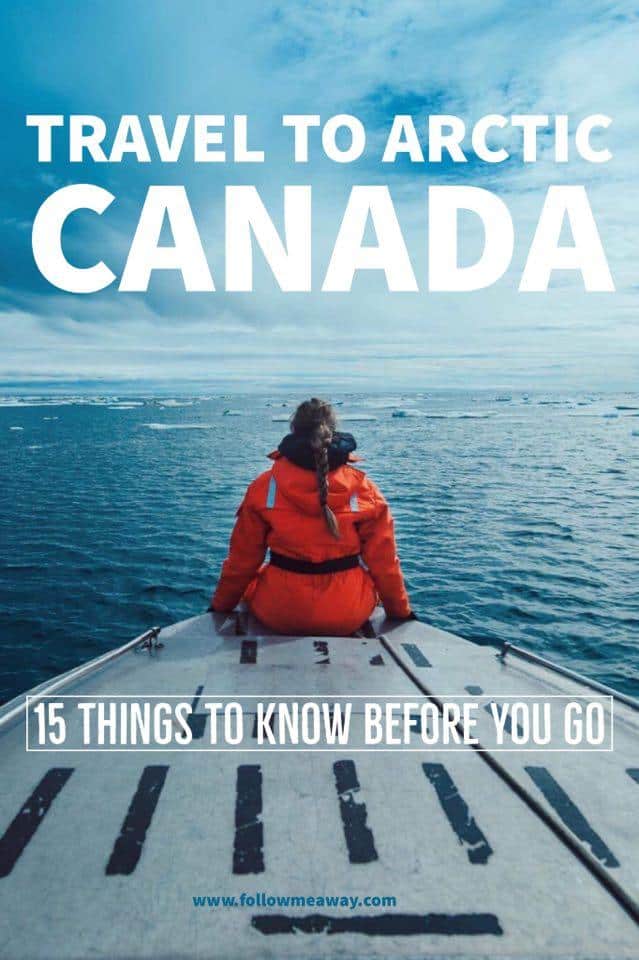 15 Things To Know Before Traveling To Nunavut | Best Canada Travel Itinerary | Visit Canada Travel Tips | Best In Adventure Travel | How To Visit The Arctic Circle | Best Canadian Travel Itinerary | Travel To Nunavut Canada