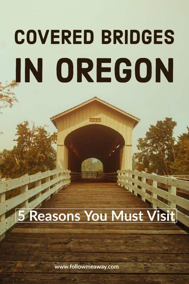 5 Things To Know About Covered Bridges In Oregon | How To Travel To Oregon | Oregon Travel Tips | What To Do In Oregon | Best Things To Do In Oregon | Covered Bridges | Oregon Travel Tips 