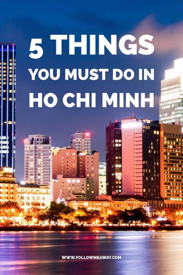 Top 5 Things To Do In Ho Chi Minh | What To Do In Ho Chi Minh City | Guide To Ho Chi Minh | Ho Chi Minh Vietnam Travel Tips