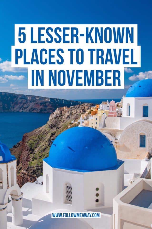 Top 5 November Travel Destinations To Visit This Fall | Where To Travel In November | Fall Travel Destinations | What To Pack For A Trip In November | November Holiday Travel Locations | Best Places To Go In November