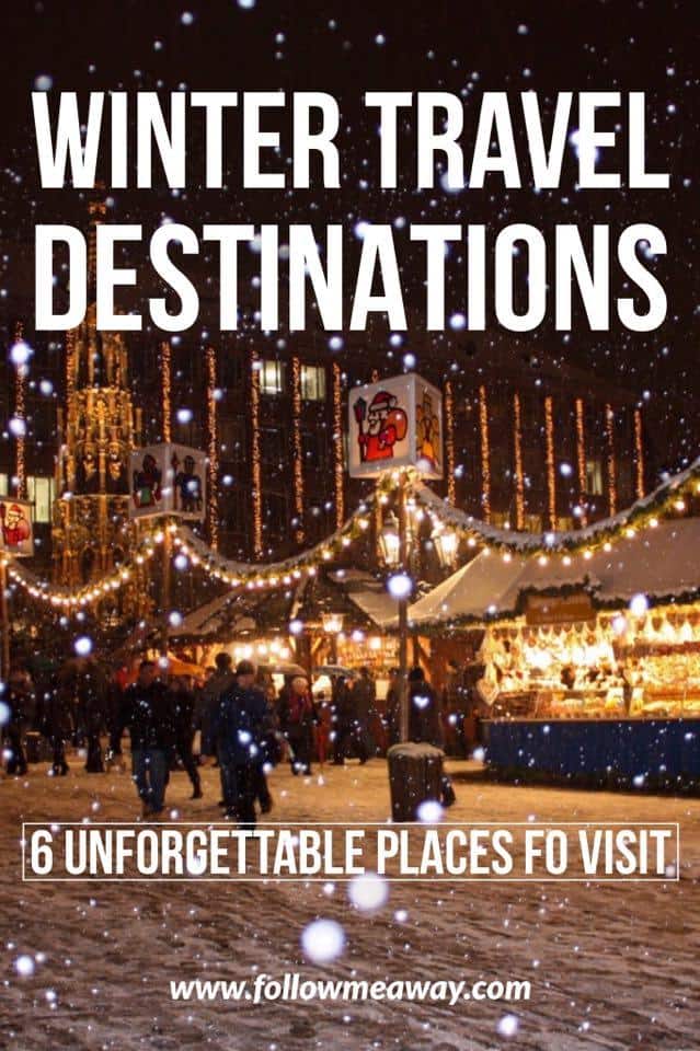 6 Unforgettable Winter Travel Destinations You Need To Visit | Winter Travel Spots | Winter In Europe | What To Do In Europe In Winter | Top Winter Travel Destinations | How To Pack for a winter trip