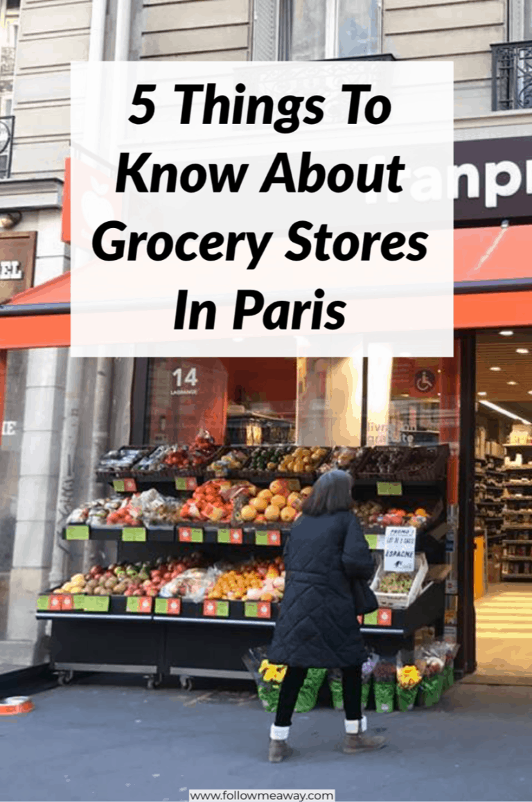 5 Things To Know About Grocery Stores In Paris Follow Me Away