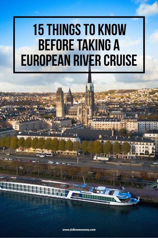 15 Things To Know Before Taking A River Cruise In France | European River Cruise Tips | What To Know Before Taking A River Cruise In Europe | European River Cruise Travel Tips | What to pack for a river cruise in europe