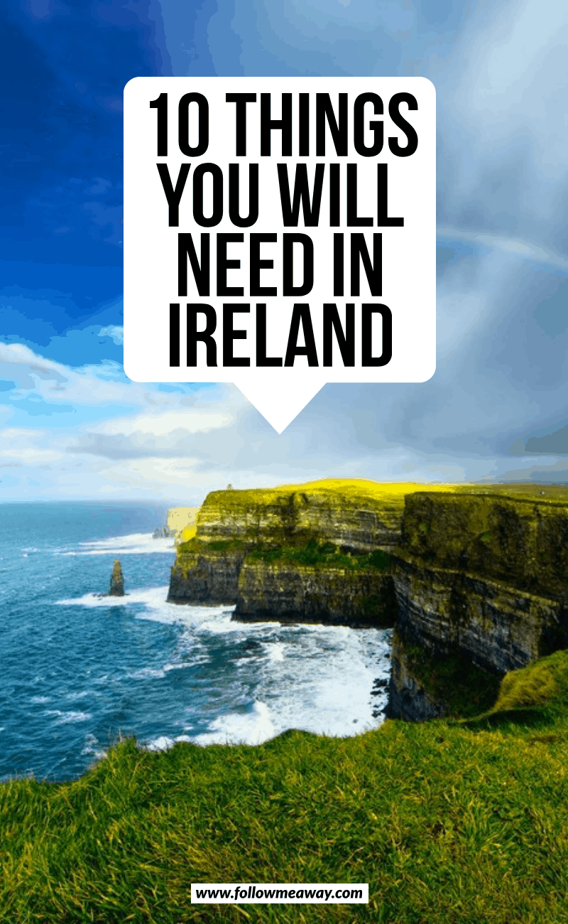 10 things you will need in ireland