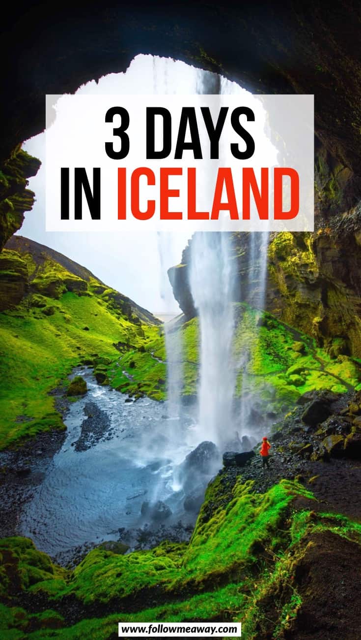 The Best 3 Days In Iceland Itinerary For Any Time Of Year | how to spend 3 days in Iceland | iceland itinerary for 3 days | what to do in Iceland with 3 days | Iceland travel tips | waterfalls in Iceland | best things to do in Iceland 