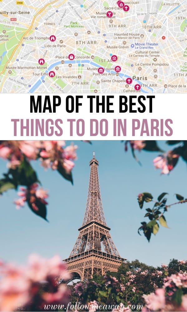 Map of the best things to do in Paris | map of Paris | paris itinerary stops | map of stops to add to your paris itinerary | paris travel tips | top places to visit in Paris | paris city map