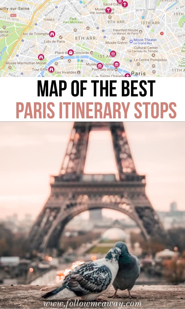 Map Of The Best Paris Itinerary Stops | 10 Stops To Include On The Perfect Paris Itinerary | Map of the best things to do in Paris | paris travel tips | what to do in Paris | top places to go in paris | paris city guide