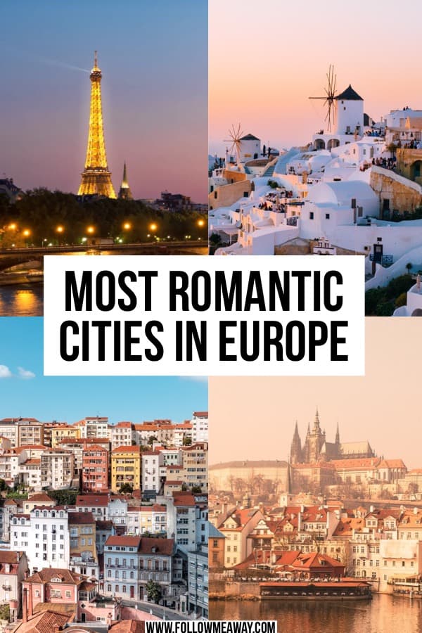 The Most Romantic Cities In Europe Every Couple Should Visit | best cities in europe to visit | best cities in europe | romantic locations in europe | where to go in europe for couples | most romantic european cities 