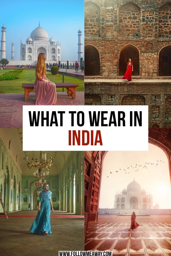 What To Wear In India: India Packing List For Women And Men | best clothes to pack for india | what to wear to india | india packing list | what to bring to india for women and men | packing tips for india | india travel tips 