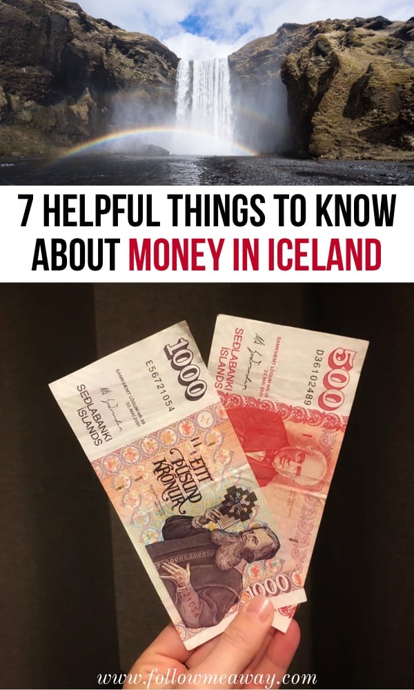 7 Helpful Things To Know About Money In Iceland | How to budget for Iceland | how much money will you spend in Iceland | iceland travel tips | Iceland budget | money in Iceland tips