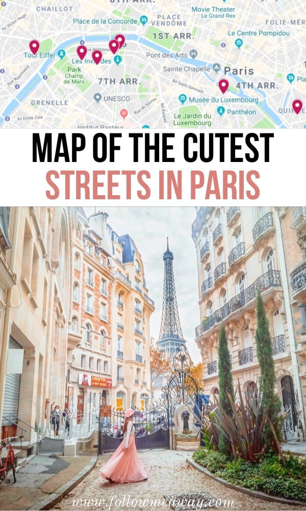 Map of the best streets in Paris | 10 Of The Most Charming Streets In Paris | Paris travel tips | things to do in Paris | Best paris streets | best Paris photography locations | Instagam locations in Paris | map of paris things to do #paris #france