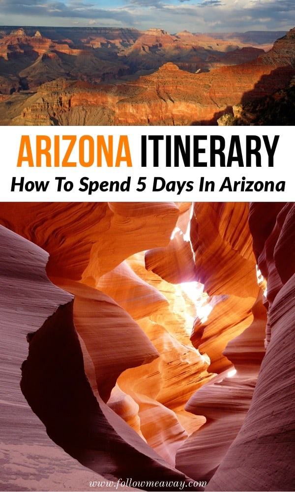 Arizona Itinerary: How To Spend 5 days in Arizona | best things to do in Arizona | arizona travel tips | what to do in Arizona | arizona itinerary tips | planning a trip to Arizona 