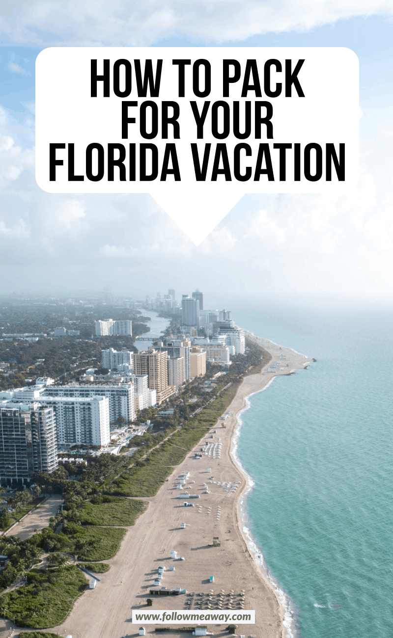 how to pack for your florida vacation