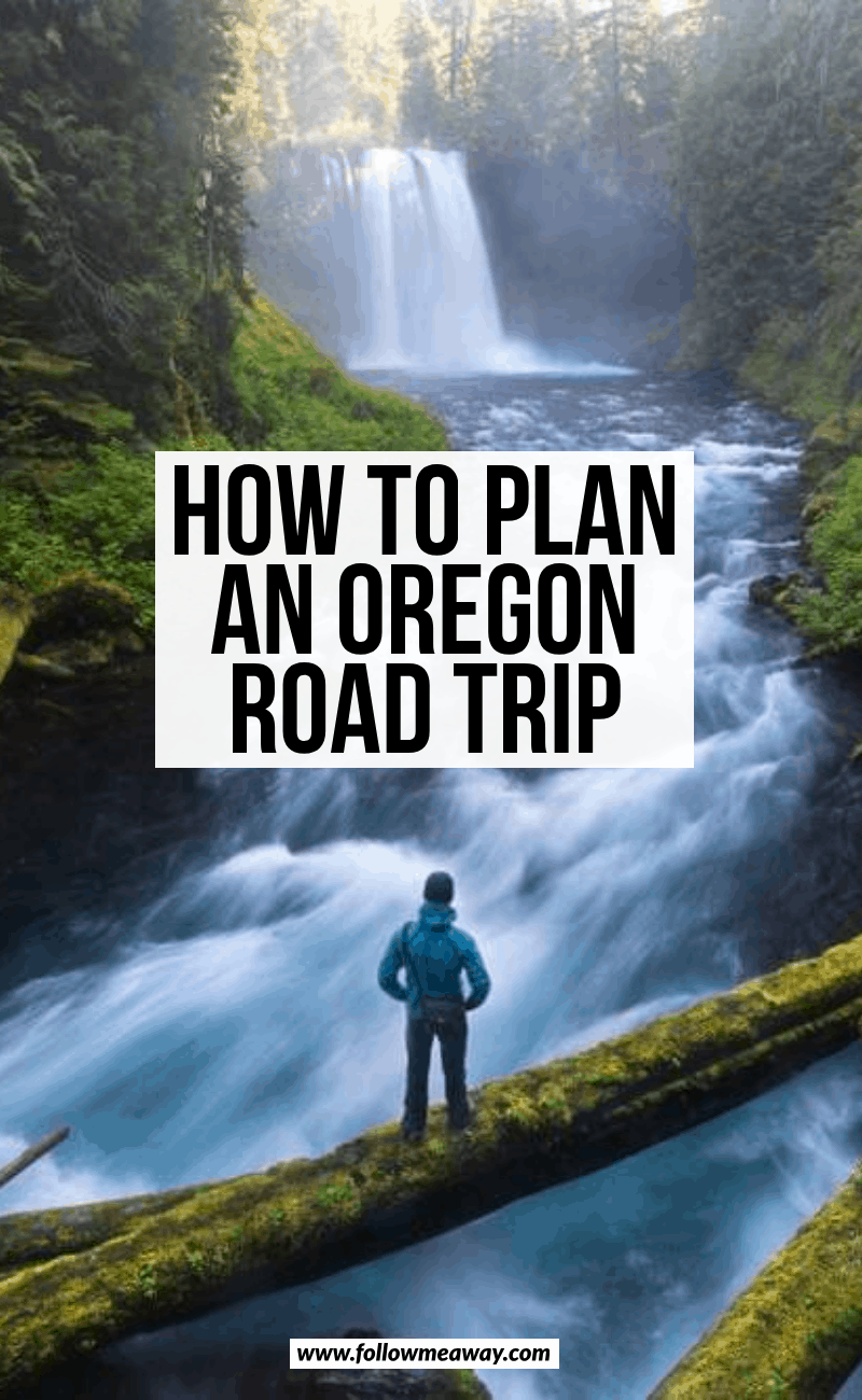 Words "how to plan an Oregon road trip" over a photo of a figure standing near a waterfall.