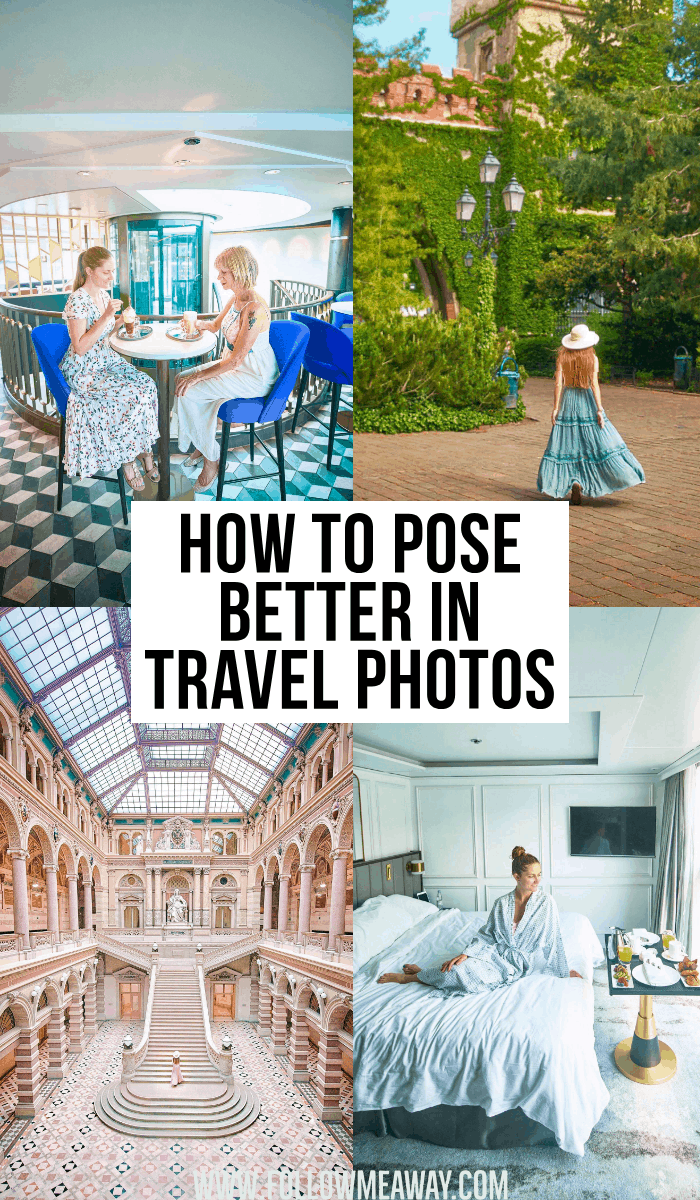 how to ppse better in travel photos