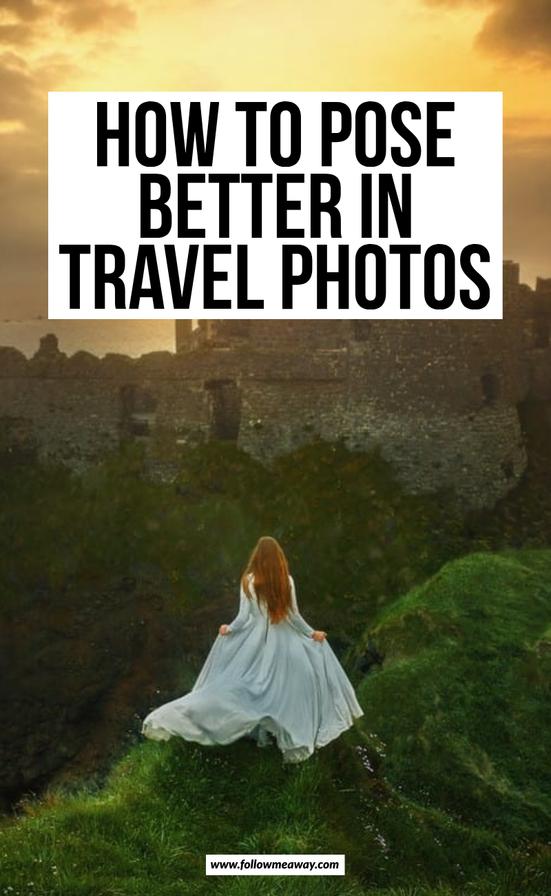 how to pose better in travel photos