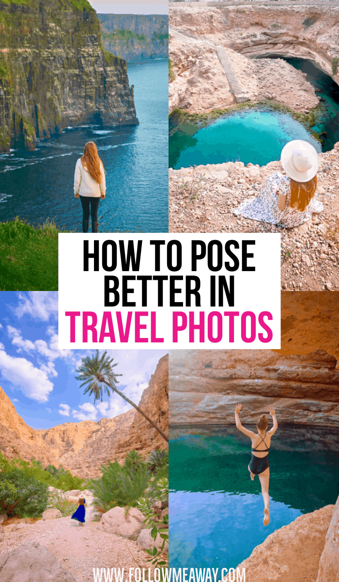 How To Pose Better In Travel Photos For Instagram