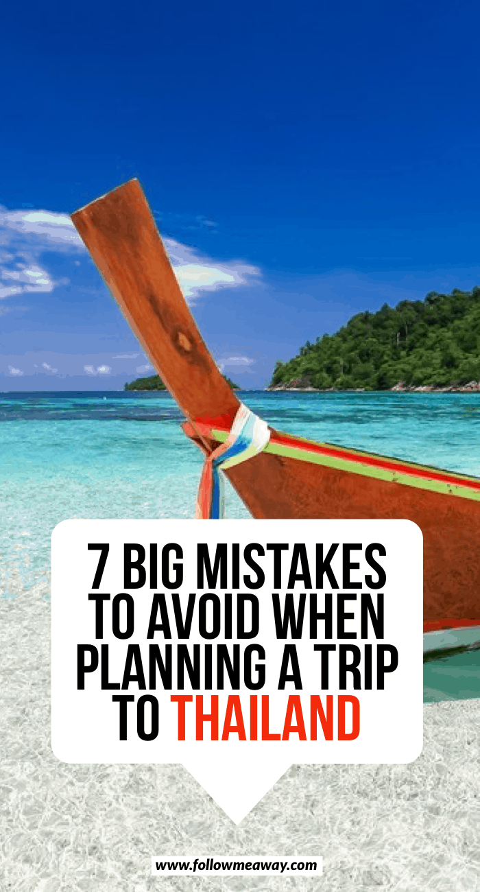 7 Big Mistakes To Avoid In Thailand