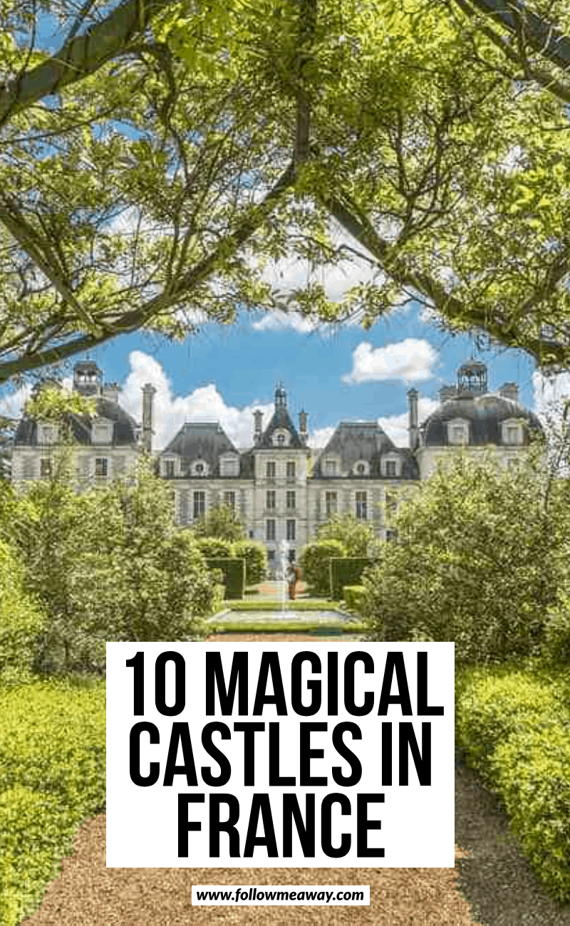 10 magical castles in france | must see castles in Europe | where to go in France | whimsical locations in France | beautiful locations in France | prettiest castles in France | cutest castles in Europe | travel guide to France | travel tips for Europe | travel to France like a pro | travel tips for France #france #travelphotography