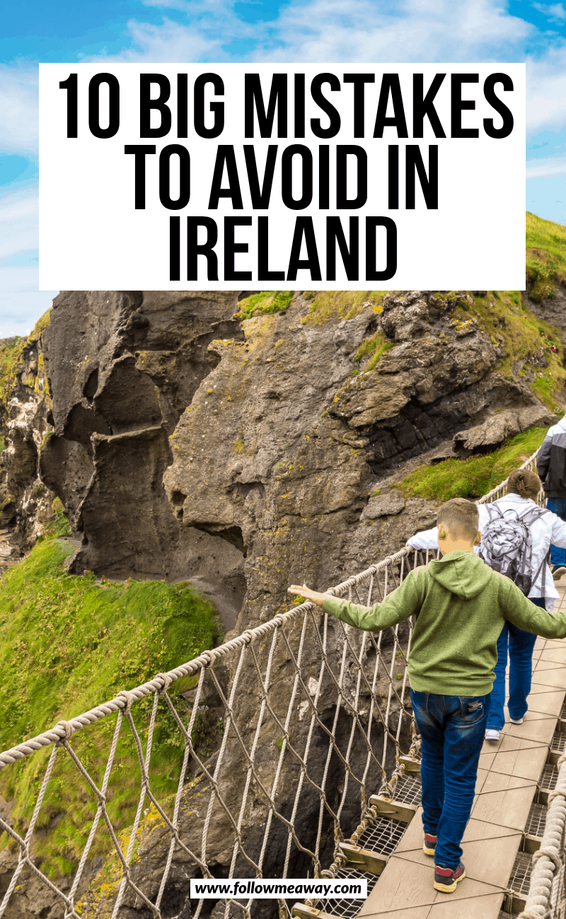 10 big mistakes to avoid in ireland