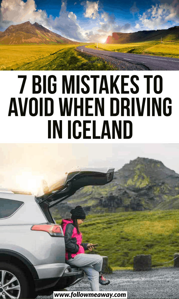 7 big mistakes to avoid when driving in iceland 