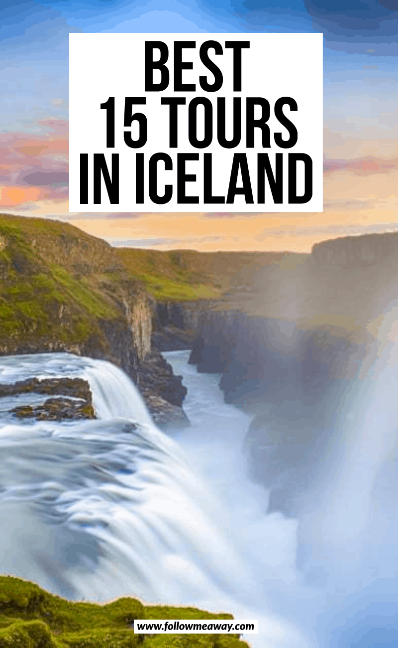 best 15 tours in iceland