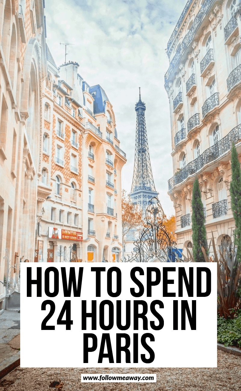 how to spend 24 hours in paris