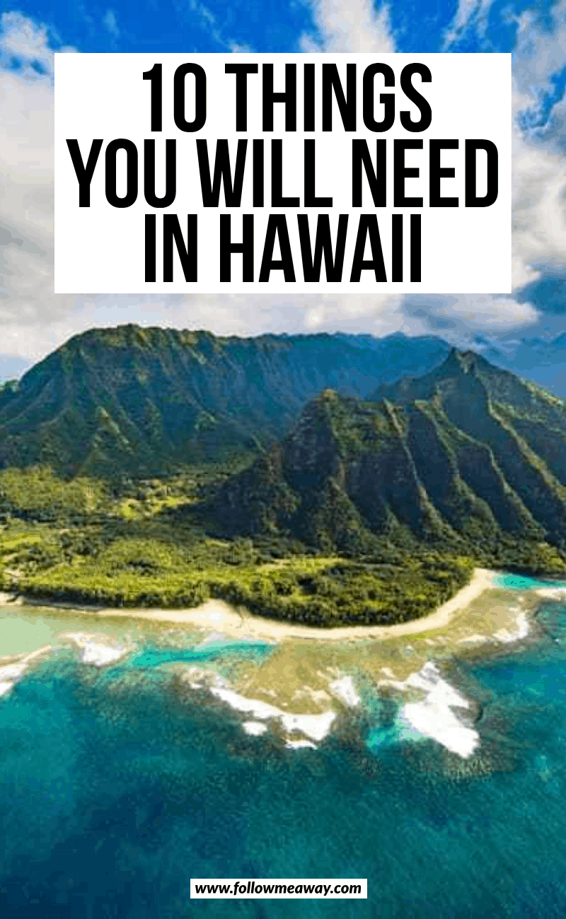 10 things you will need in hawaii