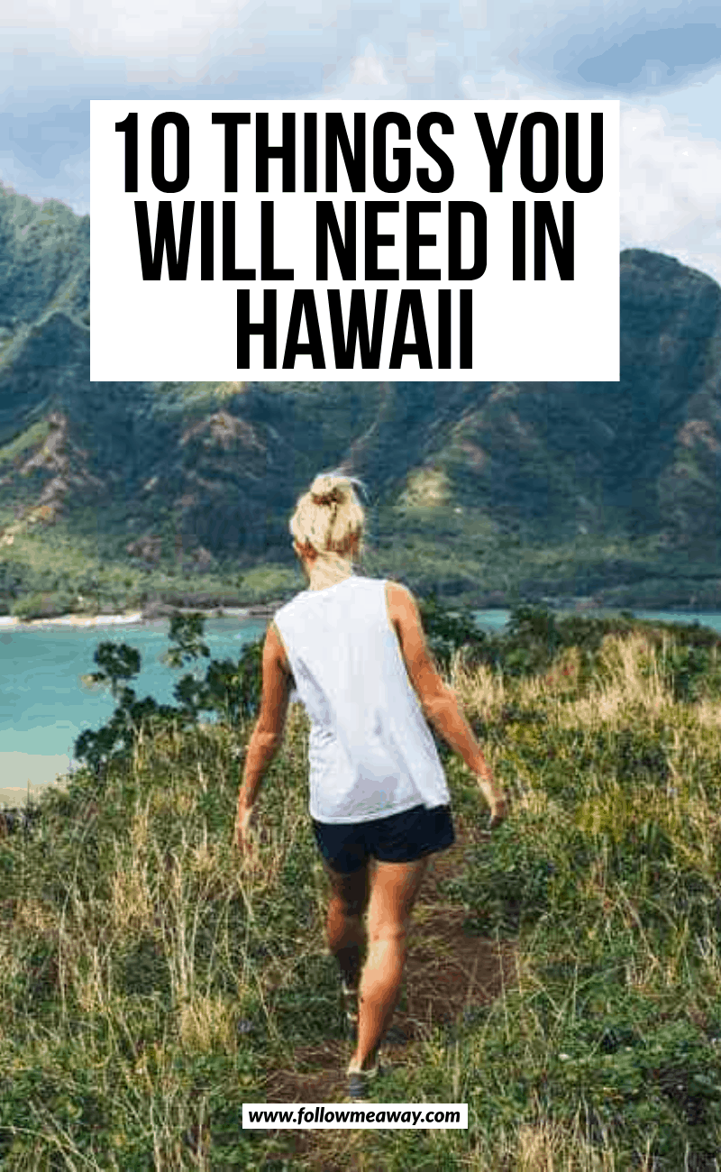 10 things you will need in hawaii
