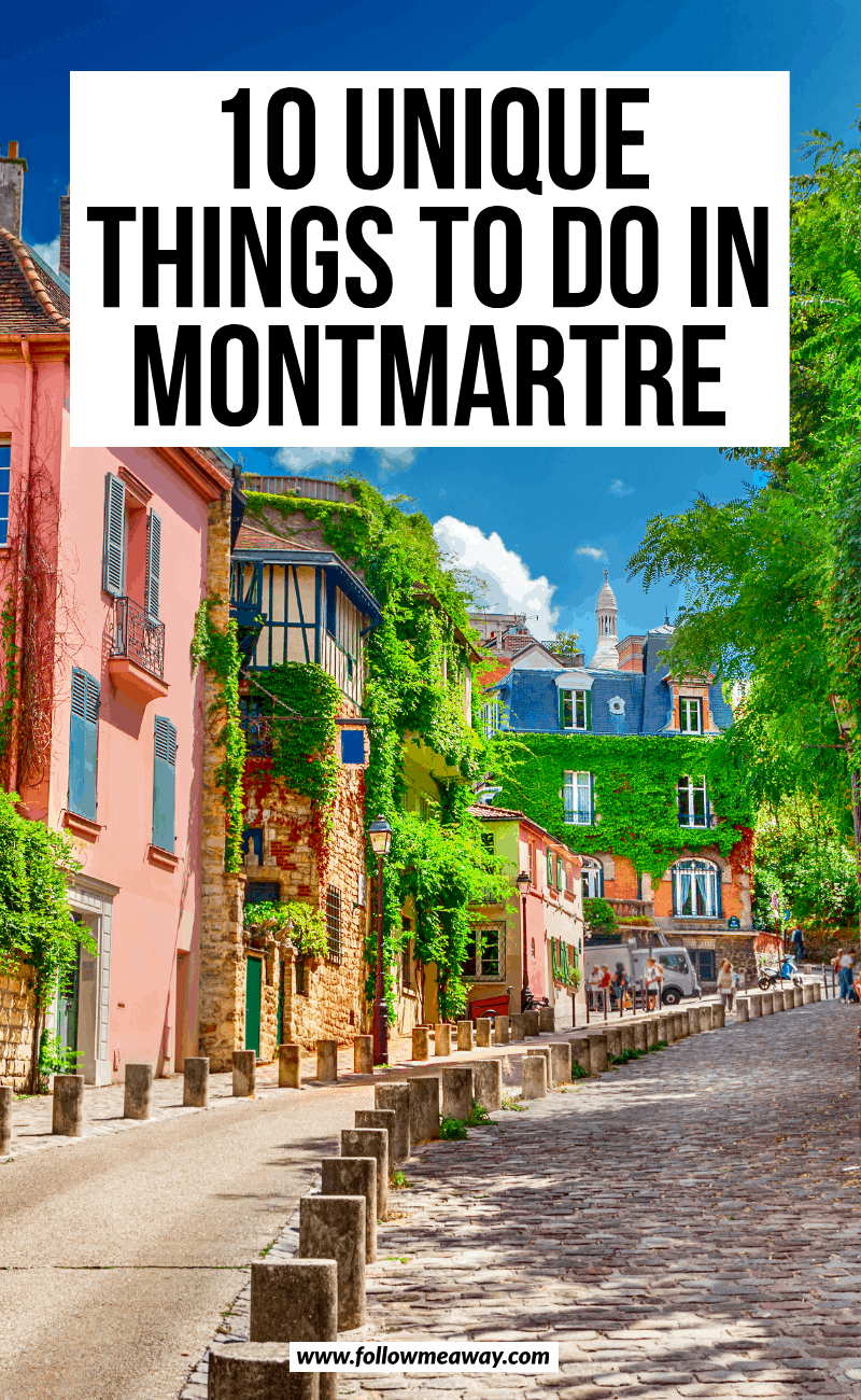 10 Fun Things To Do In Montmartre Follow Me Away