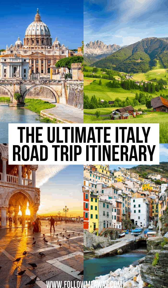 Collage of four Italy photos with the words "the ultimate Italy road trip itinerary"