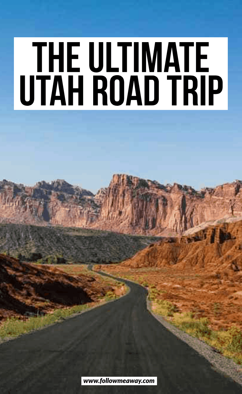 the ultimate utah road trip