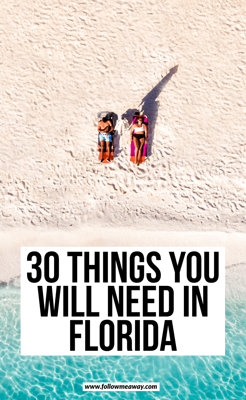 30 things you will need in florida