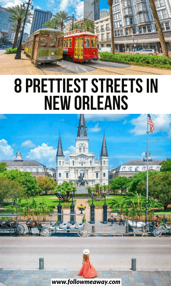 8 Prettiest New Orleans Streets You Must See Follow Me Away