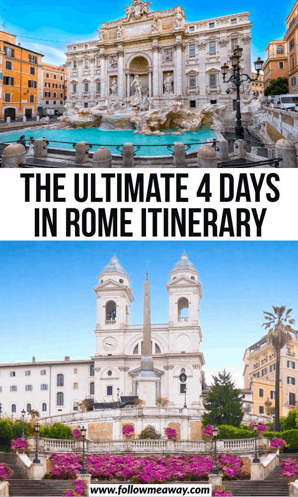 Pinterest pin saying, "the ultimate 4 day Rome itinerary"
