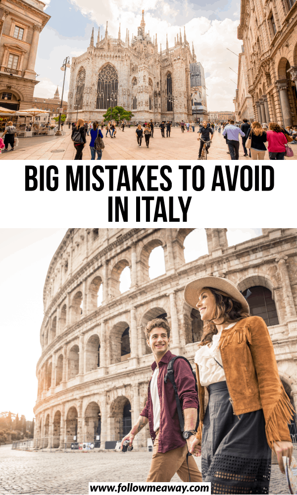 big mistakes to avoid in italy