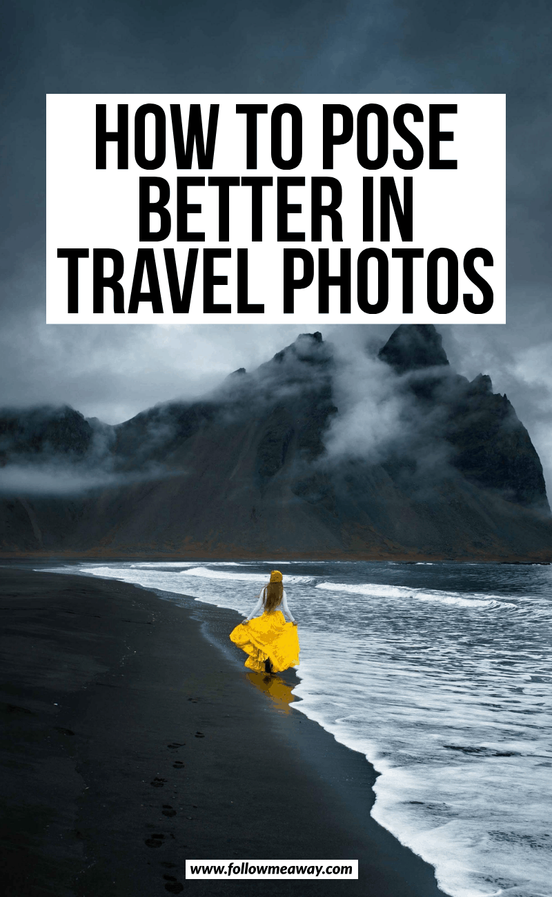 how to pose better in travel photos