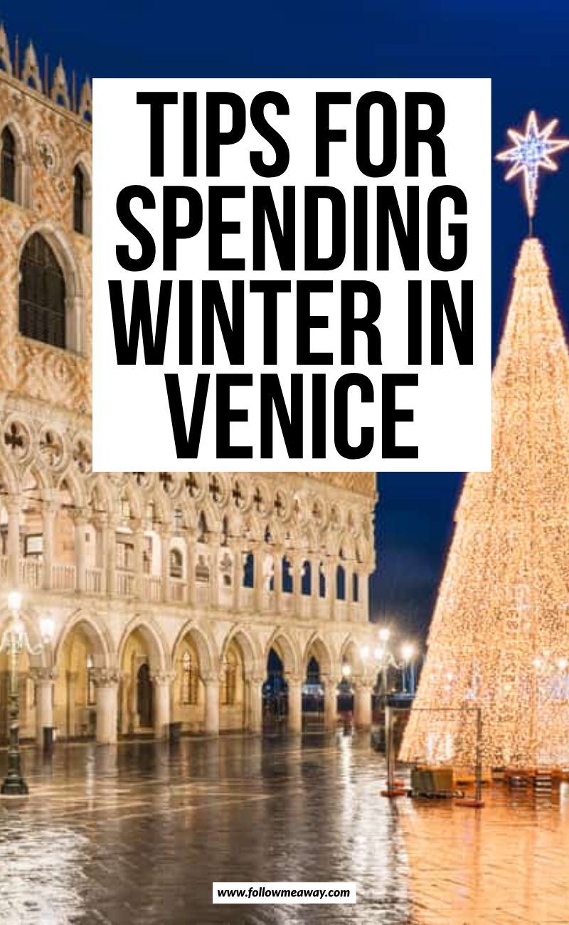 Tips For Spending Winter In Venice | packing list for winter in venice | what to do during winter in venice | prettiest places to see during winter in venice | tips for your venice winter vacation | travel guide for a winter trip to venice | bucket list guide for winter in venice | activities for winter in venice | where to stay during winter in venice | mistakes to avoid during winter in venice | europe winter guide | seasonal guide to venice #venice #traveltips
