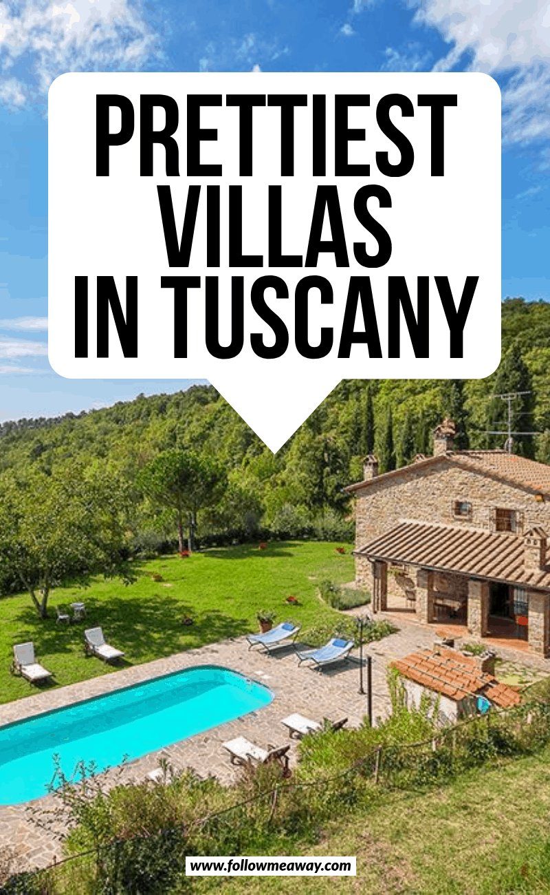 prettiest villas in tuscany