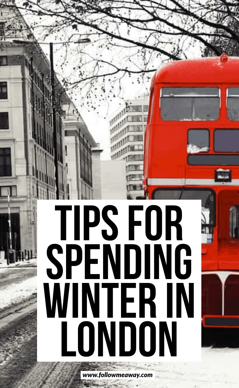 tips for spending winter in london